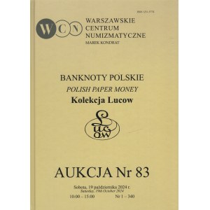 Katalog aukcyjny WCN, aukcja 83 - banknoty polskie, kolekcja Lucow
