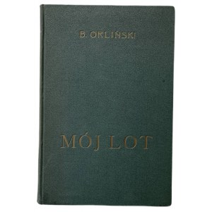ORLIŃSKI - MÓJ LOT