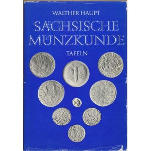 Num.catalogues, Haupt Walther: Sächsische Münzkunde - 1. Text (299 pages)