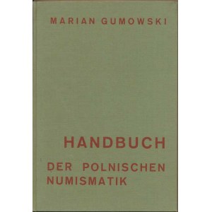 Num.spisy, Gumowski Marian: Handbuch der polnischen Numismatik