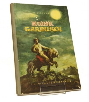 GARBUS HORSE Piotr JERSZOW illustrated by Jan Marcin SZANCER [1956].