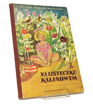ON THE CALLING LETTER Ewa SZELBURG-ZAREMBINA illustrated by Teresa TYSZKIEWICZ [first edition 1955].