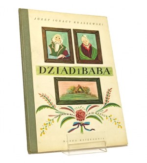 Jozef Ignacy Kraszewski's DZIAD I BABA illustrated by Olga SIEMASZKO [1954].