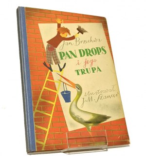 Mister DROPS AND HIS TRUPA by Jan BRZECHWA illustrated by Jan Marcin SZANCER [1949].