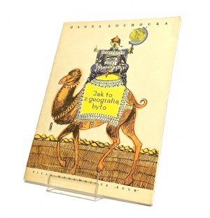 HOW IT WAS WITH GEOGRAPHY by Hanna ŁOCHOCKA illustrated by Olgi SIEMASZKO [1962] first edition