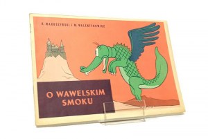 O WAWELSKY SMOKU K. Makuszyński M. Walentynowicz [1961].