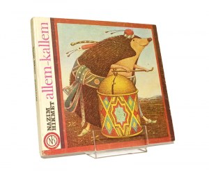 ALLEM-KALLEM THE TURKISH TALES by Nazim HIKMET illustrated by Elzbieta GAUDASIÑSKA [1985].