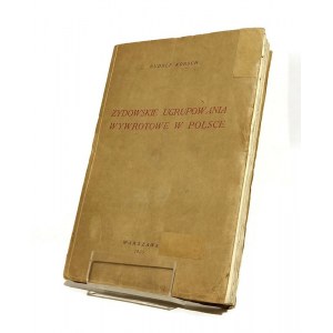 ŻYDOWSKIE UGRUPOWANIA WYWROTOWE W POLSCE Rudolf KORSCH [1925]