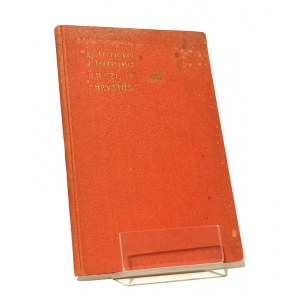 KUSZENIE CHRYSTUSA wielkopostne konferencje radiowe ks. arcybiskup Józef TEODOROWICZ [1938]