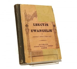 EVANGELS AND LESSONS with a brief explanation of them, which the Roman Catholic Church designates for reading on Sundays and feasts of the whole year [1888].