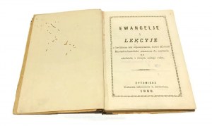 EVANGELS AND LESSONS with a brief explanation of them, which the Roman Catholic Church designates for reading on Sundays and feasts of the whole year [1888].