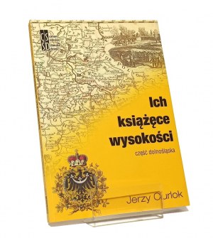 THEIR PRINCIPAL HIGHLIGHTS part of the Lower Silesia Jerzy CIURLOK dedication and autograph of the author