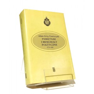 PAMIĘTNIKI I MEMORIAŁY POLITYCZNE 1776-1809 Adam Jerzy CZARTORYSKI [1986]