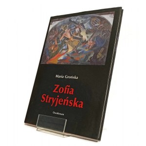 ZOFIA STRYJEŃSKA Maria GROŃSKA [1991]