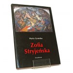 ZOFIA STRYJEŃSKA Maria GROŃSKA [1991]