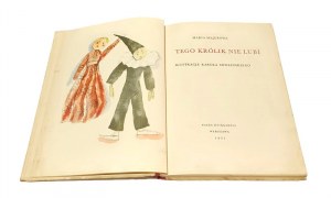 THIS KING DOES NOT LIKE Maria MAJEROWA il. Karol Swolinski [1951] (first edition)
