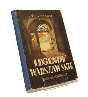 LEGENDY WARSZAWSKIE Artur Oppman OR-OT il. M. Mackiewiczówna [1945]