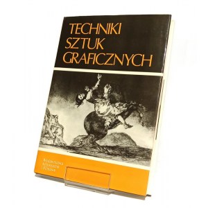 TECHNIKI SZTUK GRAFICZNYCH podręcznik metod warsztatowych i historii grafiki artystycznej ALes KREJCA [1984]