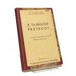 Z TAJNIKÓW PRZYRODY Tihamert TOTH [1939]
