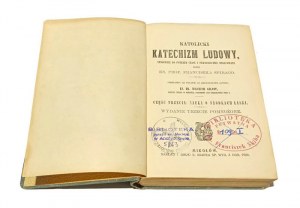 PEOPLE'S CATECHISM according to the needs of the time and pedagogically developed by Rev. Prof. Franciszek SPIRAGO [1927].