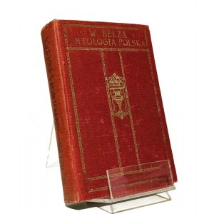 ANTOLOGIA POLSKA wybór najcelniejszych utworów ze stu poetów polskich zestawił Władysław Bełza [1906]