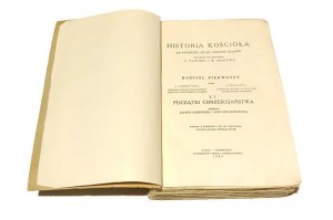 HISTORY OF THE CHURCH FROM THE BEGINNING TO OUR TIMES T. I THE FIRST CHURCH THE BEGINNINGS OF CHRISTIANITY J. Leberton J. Zeiller [1939].