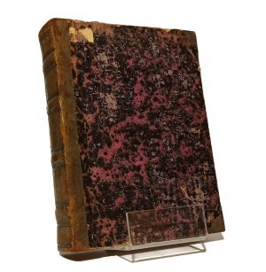 POSTILLA KATHOLICKA MNIEYSZA to jest krótkie kazania abo wykłady świętych Ewangeliy Jakub Wujek [1870-1871].
