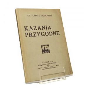KAZANIA PRZYGODNE ks. Tomasz DĄBROWSKI [1936]