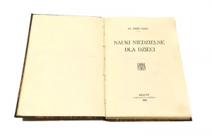 SUNDAY TEACHINGS FOR CHILDREN Rev. Joseph SOSIN [1913].