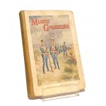 MALI GWARDZIŚCI epizod z oblężenia Warszawy przez Prusaków w roku 1794 Walery PRZYBOROWSKI [1909]