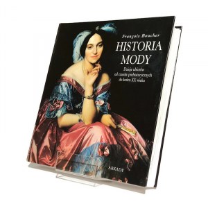 HISTORY OF FASHION the history of clothing from prehistoric times to the end of the 20th century François BOUCHER [2004].