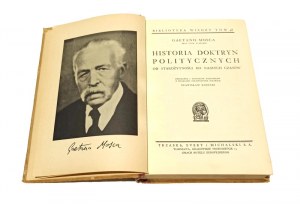 HISTORY OF POLITICAL DOCTRINE from ancient times to the present day Gaetano MOSCA [1939].