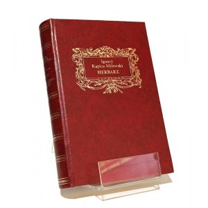 HERBARZ IGNACEGO KAPICY MILEWSKIEGO (dopełnienie Niesieckiego) [reprint wydania z 1870]