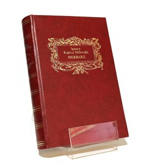 HERBAR OF IGNACEGO KAPITA MILEWSKI (Niesiecki's complement) [reprint of the 1870 edition].