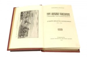 WARSAW TYPES AND ORIGINALS (from the more distant and less distant past) FROM THE TIMES OF THE CONGRESSIONAL KINGDOM 1816-1831 Alexander KRAUSHAR [1913] + three other titles