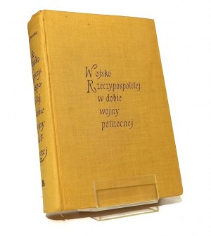THE MILITARY OF THE REPUBLIC IN THE DAY OF THE NORTHERN WAR Jan WIMMER [1956].