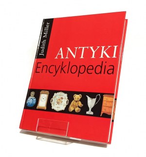ANTIQUES ENCYCLOPEDIA Judith MILLER