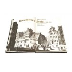 WROCŁAWSCY ŻYDZI 1850-1944 Maciej ŁAGIEWSKI