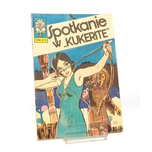 SPOTKANIE W KUKERITE KAPITAN ŻBIK [wydanie drugie 1974] Grzegorz Rosiński Władysław Krupka
