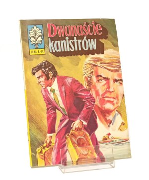 DWANAŚCIE KANISTRÓW KAPITAN ŻBIK [first edition 1974] Jerzy Wróblewski Władysław Krupka
