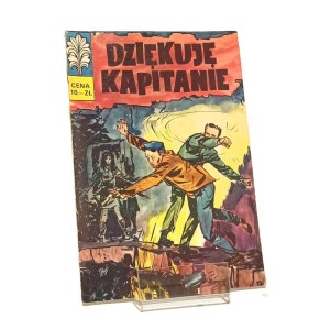 DZIĘKUJE KAPITANIE KAPITAN ŻBIK [wydanie pierwsze 1969] Jan Rocki Zbigniew Safjan Władysław Krupka