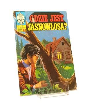 WHERE IS THE FAIR-HAIRED ? KAPITAN ŻBIK [second edition 1978] Jerzy Wróblewski Wanda Falkowska Barbara Seidler