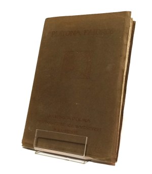 PLATON FAJDROS translated, with an introduction explained and illustrations by Wladyslaw Witwicki