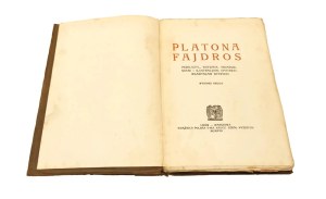 PLATON FAJDROS translated, with an introduction explained and illustrations by Wladyslaw Witwicki