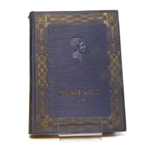 POEZJE ADAM MICKIEWICZ compiled by Tadeusz Pini complete illustrated edition and Księga narodu i pielgrzymstwa polskiego [ca.1930].