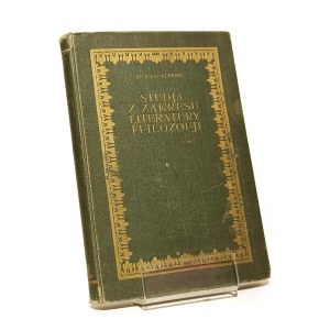 STUDIA Z ZAKRESU LITERATURY I FILOZOFII Juliusz Kleiner [1925]