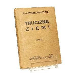 TRUCIZNA ZIEMI M. M. Breszko-Brzeszkowski [1932]