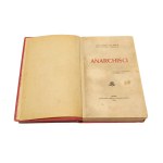ANARCHIŚCI Wiesław Sclavus [Wiesław Gąsiorowski] [wydanie pierwsze 1906]