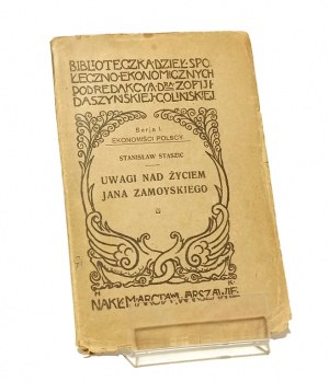 NOTES ON THE LIFE OF JAN ZAMOYSKY Stanislaw Staszic [1919].