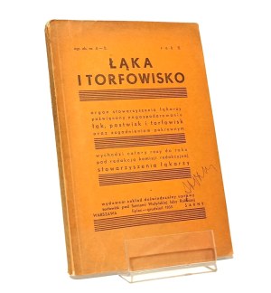 ŁĄKA I TORFOWISKO rok II [1935] organ of the association of meadowkeepers devoted to the management of meadows, pastures and bogs and related issues